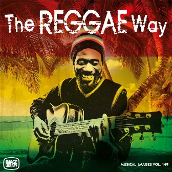 The Reggae Way: Musical Images, Vol. 149 by Tony Naylor