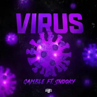 Virus by Team Gamble