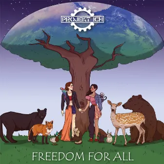 Freedom For All by Projekt Ich