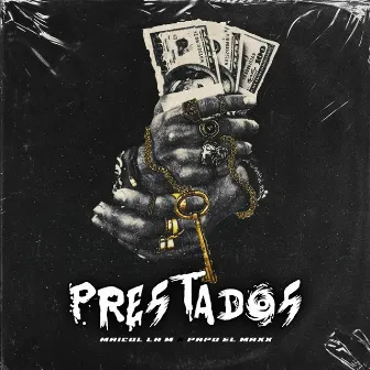 Prestados by Papo El Maxx