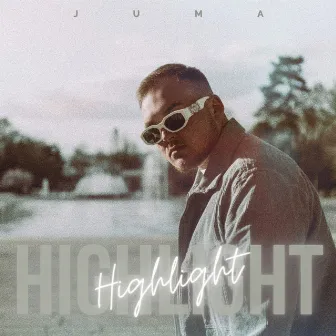 Highlight by JUMA