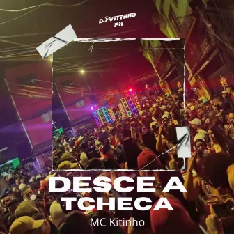 Desce a Tcheca by DJ Vitynho PH