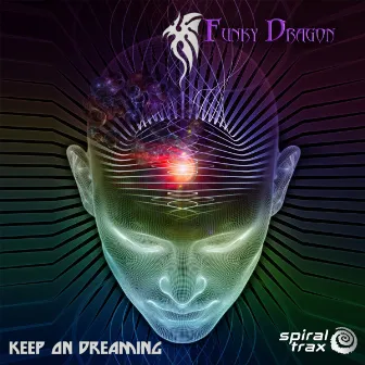 Keep On Dreaming by Funky Dragon