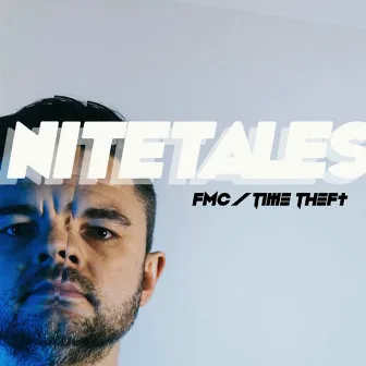 Fmc / Time Theft by Nitetales