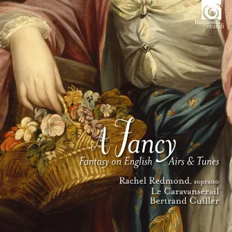 A Fancy: Fantasy on English Airs & Tunes by Rachel Redmond