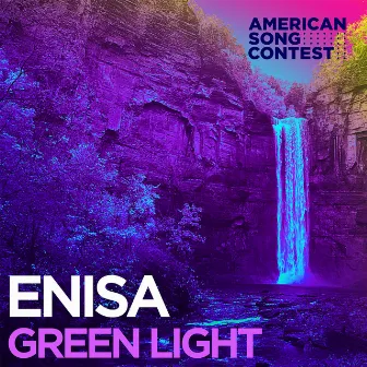 Green Light (From “American Song Contest”) by American Song Contest