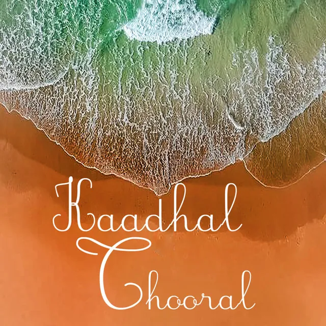 Kaadhal Thooral