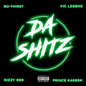 DA SHITZ by BO-THIRST