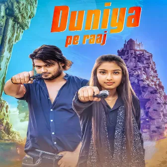 Duniya Pe Raaj by Jaiveer Thakur