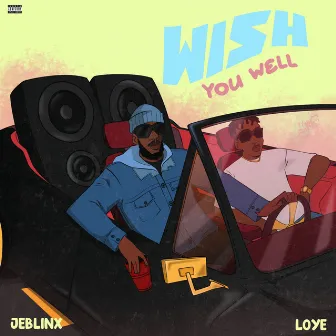 Wish You Well by Jeblinx