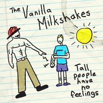 Tall People Have No Feelings by The Vanilla Milkshakes