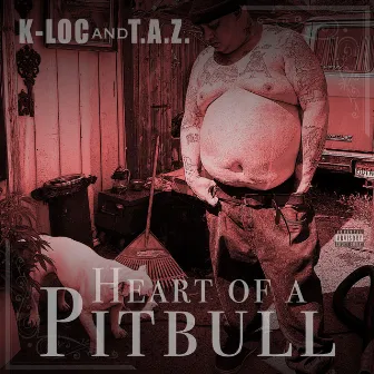 Heart of a pitbull by K-Loc