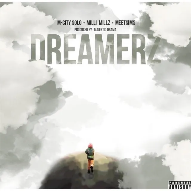 Dreamerz (feat. Milli Millz & Meet Sims)