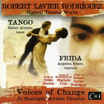 Robert Xavier Rodríguez: Musical Theater Works by Robert Xavier Rodríguez