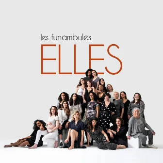 ELLES (Édition intégrale) by Les funambules