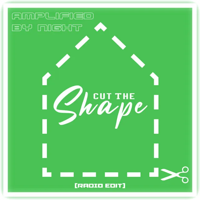 Cut The Shape (Radio Edit)