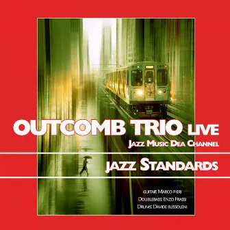 Jazz Standards (Live) by Jazz Music DEA Channel