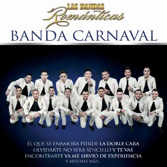 Las Bandas Románticas by Banda Carnaval