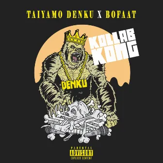 Kollab Kong (Deluxe Edition) by Taiyamo Denku