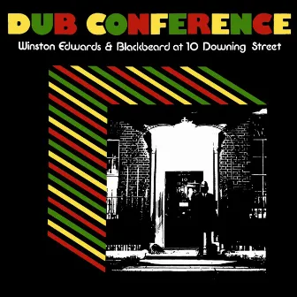 Dub Conference - At 10 Downing Street by Blackbeard