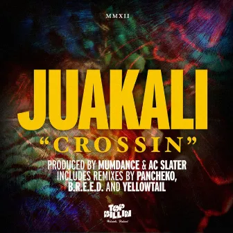 Crossin EP by Juakali