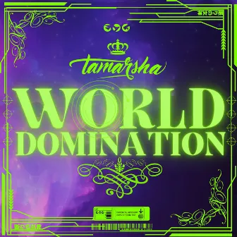 World Domination by Tamarsha