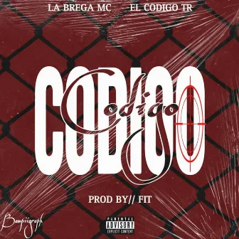 Codigo by La brega mc