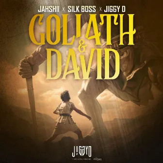 Goliath & David by Jiggy D