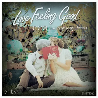 Love Feeling Good by CCO