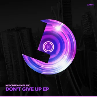 Don't Give Up by Malikk