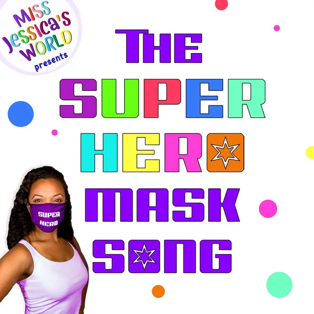 The Superhero Mask Song