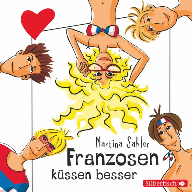 Freche Mädchen: Franzosen küssen besser, Teil 1.1 - Freche Mädchen: Franzosen küssen besser