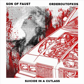 Suicide in a Cutlass by Son of Faust