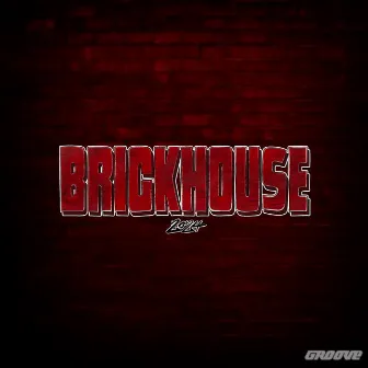 Brickhouse by RAWDOG