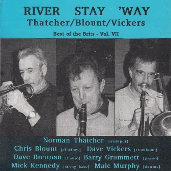 River Stay 'Way by Norman Thatcher