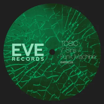 7 Sins / Funk Machine by Tosic