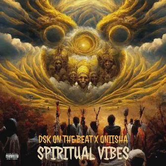 Spiritual Vibes by DSK On The Beat