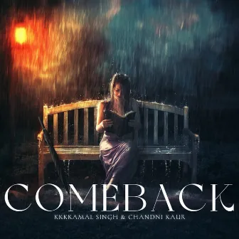 Comeback by KKKkamal Singh