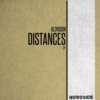 Distances EP by OL3VISION