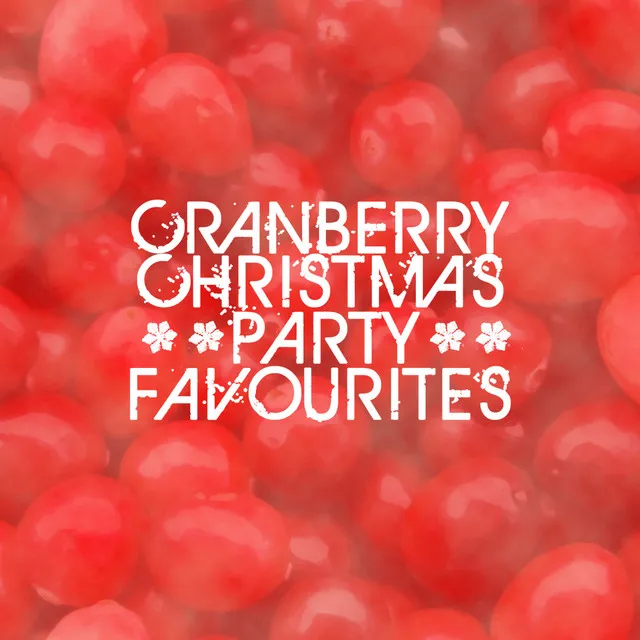 Cranberry Christmas Party Favourites (Copy)