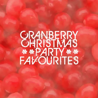 Cranberry Christmas Party Favourites (Copy) by The Cranberry Singers