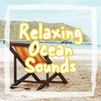 Relaxing Ocean Sounds by Sounds of Waves