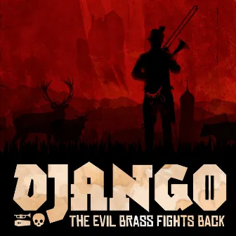 Django - The Evil Brass Fights Back by Lars Kurz