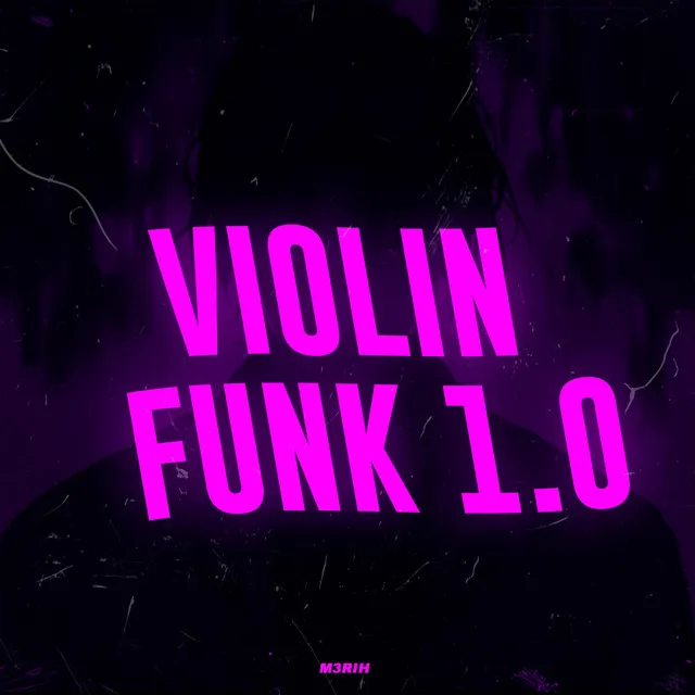 VIOLIN FUNK 1.0 ULTRA SLOWED