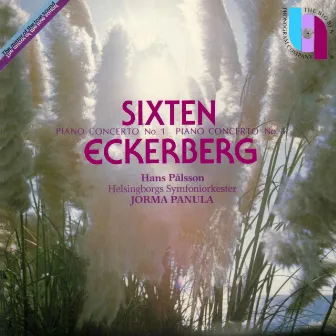 Eckerberg: Piano Concertos No. 1 & No. 3 by Sixten Eckerberg