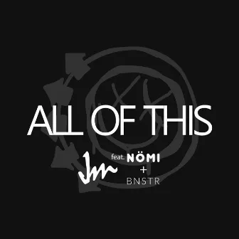 All of This by Jaem