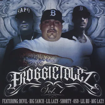 Froggietalez, Vol. 1 by Big Sanch