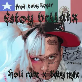 Estoy Bellakx by NYKE BOY