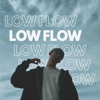 LOW FLOW by Inownlove