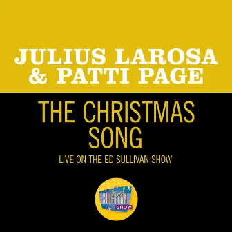 The Christmas Song (Live On The Ed Sullivan Show, December 19, 1954) by Julius LaRosa